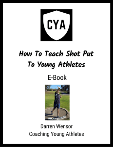 How To Teach Shot Put To Young Athletes E-Book Cover Correct
